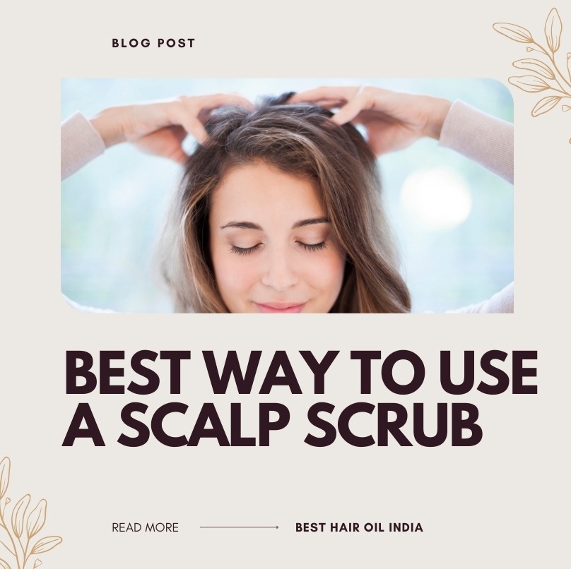 best way to use a scalp scrub