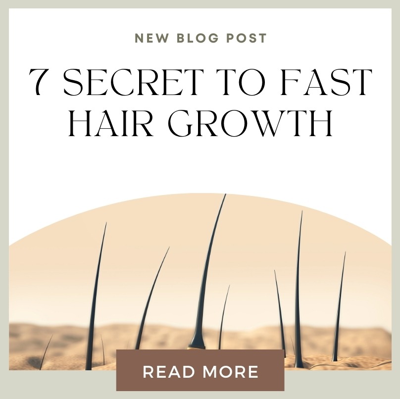 7 secret to fast hair growth